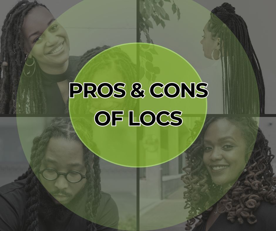 Pros and cons of locs