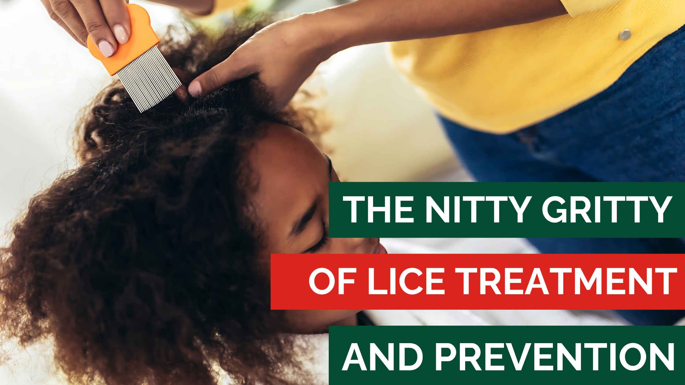 How to remove lice from your hair permanently