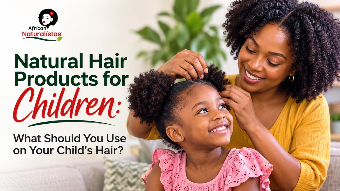 Natural hair product for children
