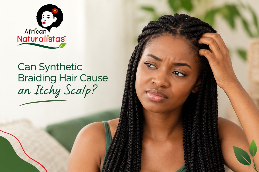 Can Synthetic Braids Cause Itching_